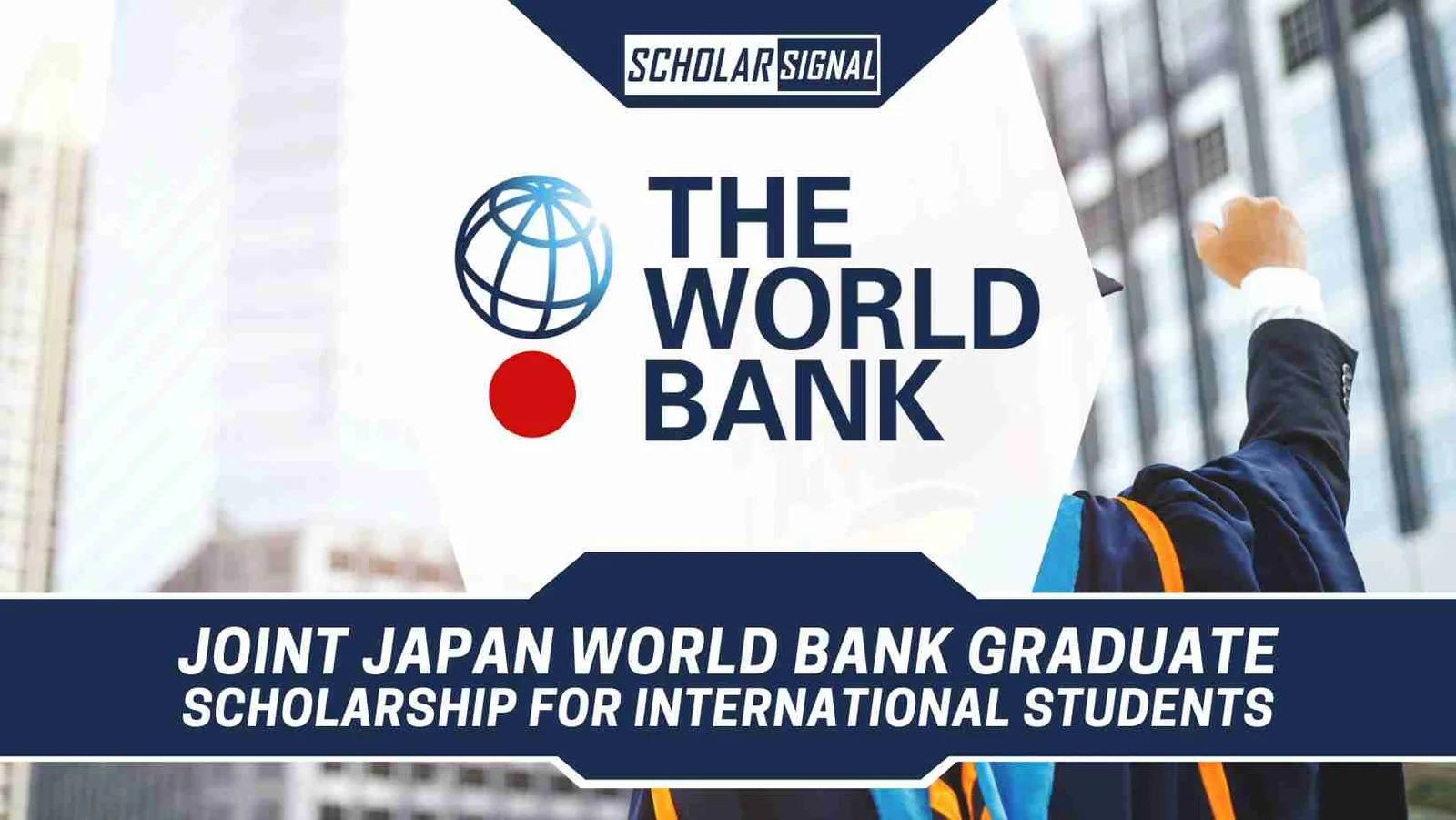 Joint Japan/World Bank Graduate Scholarship Program
